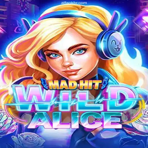 Diving into the World of MadHitWildAlice: A Unique Gaming Experience
